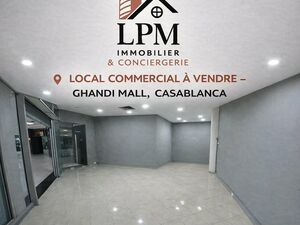 📍 LOCAL COMMERCIAL À VENDRE – GHANDI MALL, CASABLANCA